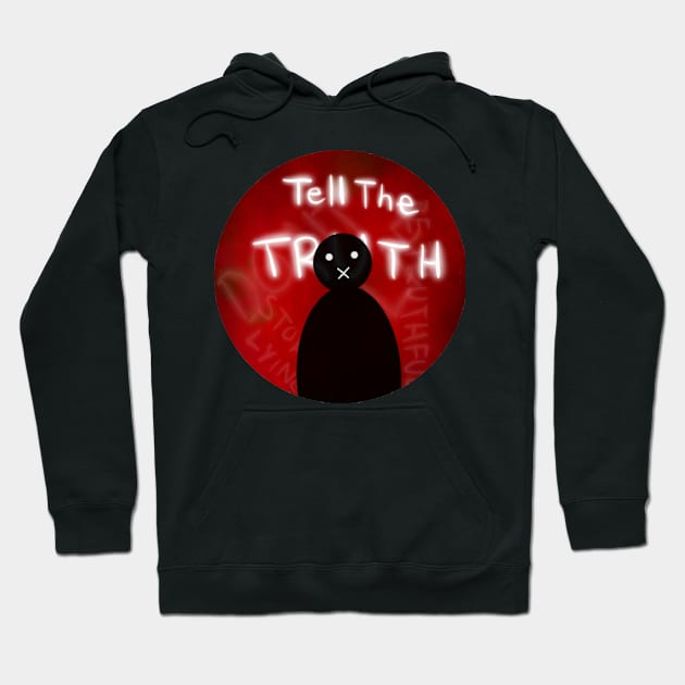 Tell The Truth Hoodie by BossClan